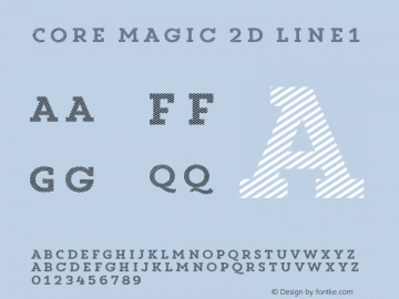 Core Magic 2D Line1 Version 1.000 Font Sample