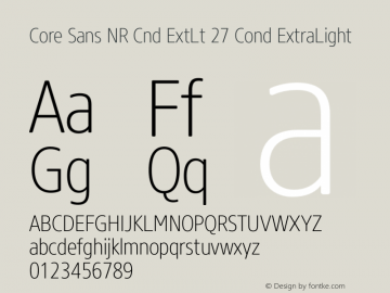 Core Sans NR Cnd ExtLt 27 Cond ExtraLight Version 1.000 Font Sample