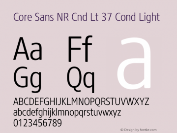Core Sans NR Cnd Lt 37 Cond Light Version 1.000 Font Sample