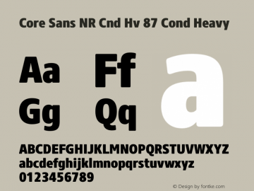 Core Sans NR Cnd Hv 87 Cond Heavy Version 1.000 Font Sample
