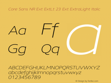 Core Sans NR Ext ExtLt 23 Ext ExtraLight Italic Version 1.000图片样张