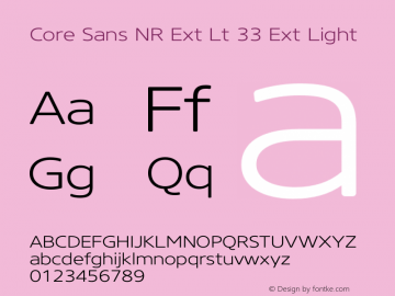 Core Sans NR Ext Lt 33 Ext Light Version 1.000图片样张