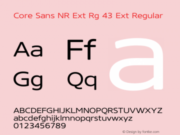 Core Sans NR Ext Rg 43 Ext Regular Version 1.001 Font Sample