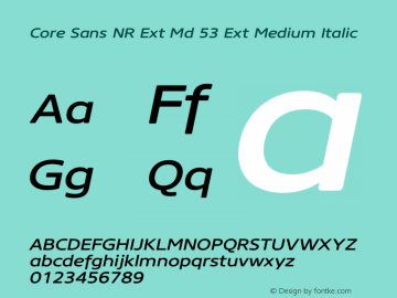 Core Sans NR Ext Md 53 Ext Medium Italic Version 1.000 Font Sample