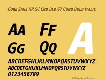 Core Sans NR SC Cnd Bld 67 Cond Bold Italic Version 1.000 Font Sample