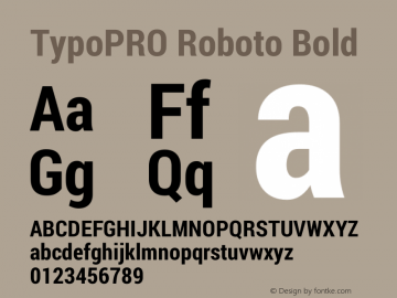 TypoPRO Roboto Bold Version 1.200311; 2013 Font Sample