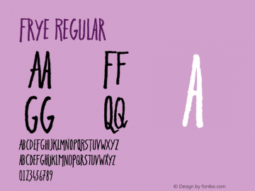 Frye Regular Version 1.001 Font Sample