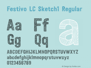 Festivo LC Sketch1 Regular Version 001.001 Font Sample