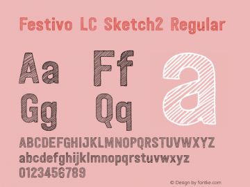 Festivo LC Sketch2 Regular Version 001.001 Font Sample