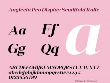 Anglecia Pro Display SemiBold Italic Version 001.000;com.myfonts.konstantynov.anglecia-pro.display-semi-bold-italic.wfkit2.47MH图片样张