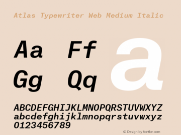 Atlas Typewriter Web Medium Italic Version 1.001 2012图片样张