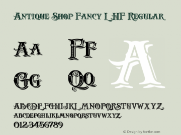 Antique Shop Fancy LHF Regular (1.5) Licensed to: Proto 34567 Font Sample