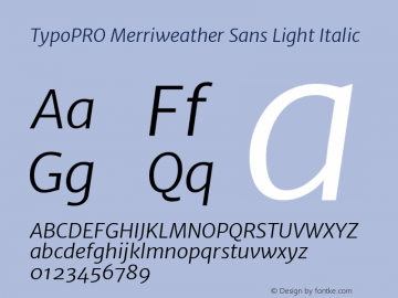 TypoPRO Merriweather Sans Light Italic Version 1.000 Font Sample