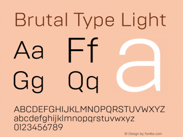 Brutal Type Light Version 1.001;com.myfonts.brownfox.brutal-type.light.wfkit2.47YN Font Sample