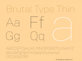 Brutal Type Thin Version 1.001;com.myfonts.brownfox.brutal-type.thin.wfkit2.47YM图片样张