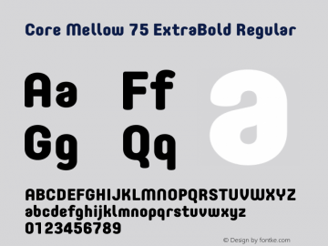 Core Mellow 75 ExtraBold Regular Version 1.000 Font Sample