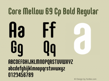 Core Mellow 69 Cp Bold Regular Version 1.000图片样张