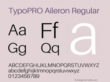 TypoPRO Aileron Regular Version 1.000;PS 001.000;hotconv 1.0.70;makeotf.lib2.5.58329 Font Sample
