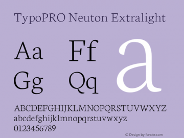 TypoPRO Neuton Extralight Version 1.4 Font Sample