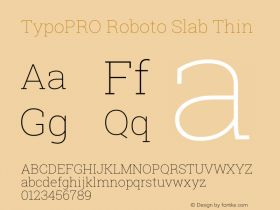 TypoPRO Roboto Slab Thin Version 1.100263; 2013; ttfautohint (v0.94.20-1c74) -l 8 -r 12 -G 200 -x 14 -w 