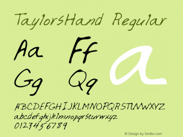 TaylorsHand Regular Copyright (c)1996 Expert Software, Inc. Font Sample