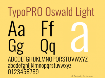 TypoPRO Oswald Light 3.0; ttfautohint (v0.95) -l 8 -r 50 -G 200 -x 0 -w 