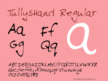 TullysHand Regular Handwriting KeyFonts, Copyright (c)1995 SoftKey Multimedia, Inc., a subsidiary of SoftKey International, Inc.图片样张