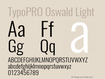 TypoPRO Oswald Light 3.0; ttfautohint (v0.95) -l 8 -r 50 -G 200 -x 0 -w 