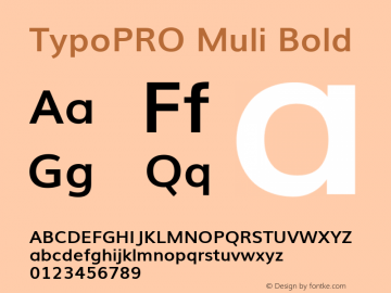 TypoPRO Muli Bold Version 2; ttfautohint (v1.00rc1.6-4cba) -l 8 -r 50 -G 200 -x 0 -D latn -f none -w G Font Sample