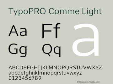 TypoPRO Comme Light Version 2; ttfautohint (v1.00rc1.2-2d82) -l 6 -r 72 -G 200 -x 0 -D latn -f none -w G图片样张