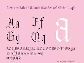 Textura Libera Tenuis Condensed ExtraLight Version 0.2.2 Font Sample