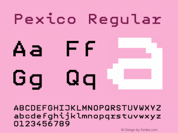 Pexico Regular Version 1.000;PS 001.001;hotconv 1.0.56图片样张