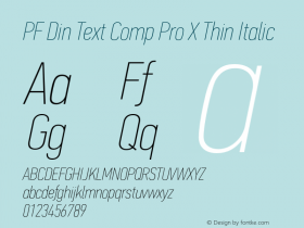 PF Din Text Comp Pro X Thin Italic Version 2.006 Font Sample