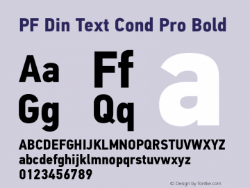 PF Din Text Cond Pro Bold Version 2.006 Font Sample