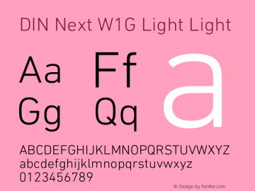 DIN Next W1G Light Light Version 1.00;com.myfonts.linotype.din-next.w1g-light.wfkit2.3Kks图片样张