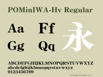 POMinIWA-Hv Regular Version 004.20 2005/11/18 Font Sample