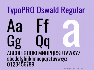 TypoPRO Oswald Regular 3.0; ttfautohint (v0.95) -l 8 -r 50 -G 200 -x 0 -w 