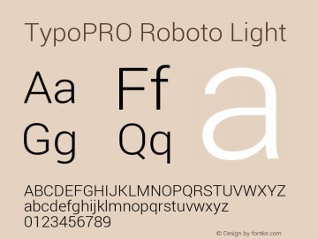 TypoPRO Roboto Light Version 1.200310; 2013 Font Sample