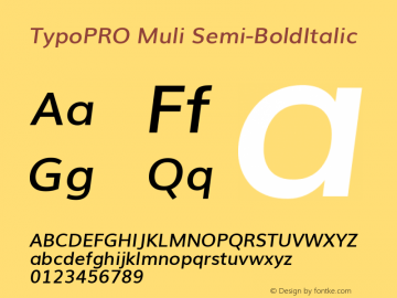 TypoPRO Muli Semi-BoldItalic Version 2.0; ttfautohint (v1.00rc1.2-2d82) -l 8 -r 50 -G 200 -x 0 -D latn -f none -w G -W Font Sample