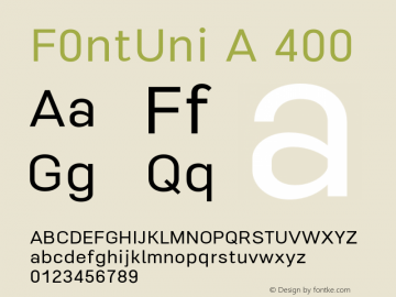 F0ntUni A 400 Version v0.1.1 Font Sample