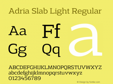 Adria Slab Light Regular Version 1.003;PS 001.003;hotconv 1.0.70;makeotf.lib2.5.58329图片样张