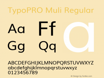 TypoPRO Muli Regular Version 2; ttfautohint (v1.00rc1.6-4cba) -l 8 -r 50 -G 200 -x 0 -D latn -f none -w G Font Sample