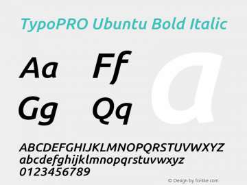 TypoPRO Ubuntu Bold Italic Version 0.80 Font Sample