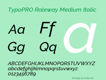 TypoPRO Raleway Medium Italic Version 3.000; ttfautohint (v0.96) -l 8 -r 28 -G 28 -x 14 -w 