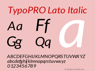 TypoPRO Lato Italic Version 1.105; Western+Polish opensource图片样张