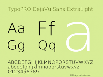 TypoPRO DejaVu Sans ExtraLight Version 2.34 Font Sample