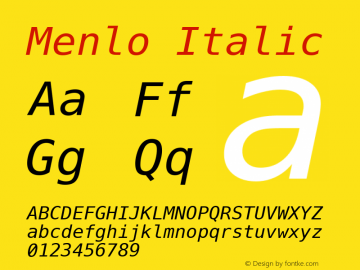 Menlo Italic Version 2.028 May 9, 2014 Font Sample