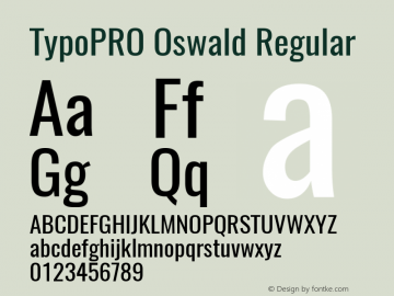 TypoPRO Oswald Regular 3.0; ttfautohint (v0.95) -l 8 -r 50 -G 200 -x 0 -w 