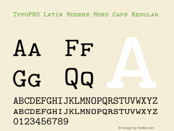 TypoPRO Latin Modern Mono Caps Regular Version 2.004;PS 2.004;hotconv 1.0.49;makeotf.lib2.0.14853 Font Sample