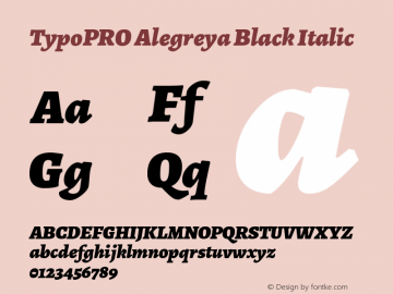 TypoPRO Alegreya Black Italic Version 1.003 Font Sample